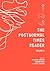 The Postnormal Times Reader...