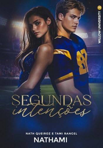 Segundas Intenções (Willow University Livro 2) (Portuguese Edition)