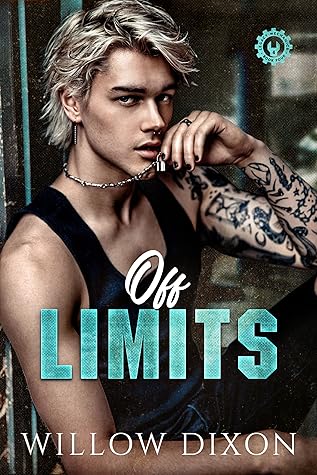 Off Limits (Legacy Mechanics, #4)