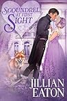 Scoundrel at First Sight by Jillian Eaton