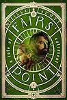 Fairs' Point by Melissa Scott Fairs' Point by Melissa Scott