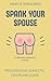 Spank your Spouse: An alter...