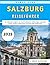 Salzburg Reiseführer 2025: ...