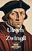 Ulrich Zwingli by History Nerds Ulrich Zwingli by History Nerds