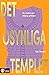 Det osynliga templet : en vision om Hilma af Klint