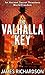The Valhalla Key by James        Richardson