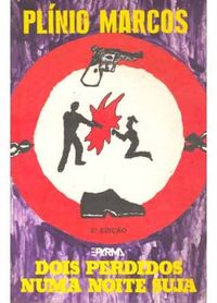 Dois perdidos numa noite suja (Paperback)