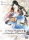 La novia maldita y el cazador de demonios, vol. 2 by Mamenosuke Fujimaru