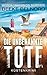 Die unbekannte Tote by Beeke Belnord