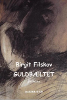 Guldbæltet : stilleben