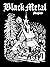 Black Metal by Magius