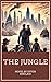 The Jungle by Upton Sinclair