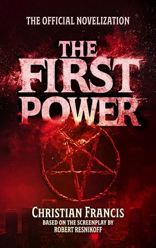 The First Power: The Official Novelization (Echo On Novelizations Book 5)