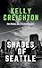 Shades of Seattle by Kelly Creighton