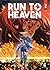 Run to heaven - Tome 2