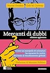 Mercanti di dubbi...
