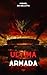 Ultima Armada (Ultima Armada Saga Vol. 1) (Italian Edition)