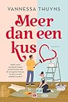 Meer dan een kus by Vannessa Thuyns Meer dan een kus by Vannessa Thuyns
