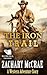 The Iron Trail: A Classic W...