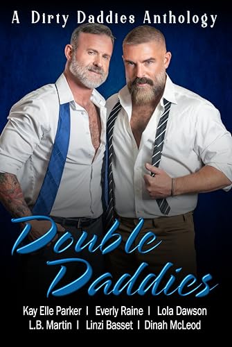 Double Daddies (Dirty Daddies Anthologies Book 8)