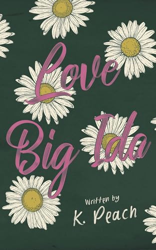 Love Big Ida (Kindle Edition)
