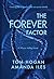 The Forever Factor