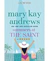 Summers at the Saint