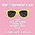The Confidence Kit: Your Bullsh*t-Free Guide to Owning Your Fear