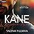 Kane 2: A Gangster's Love Story Two: Kane & Serenity, Book 2