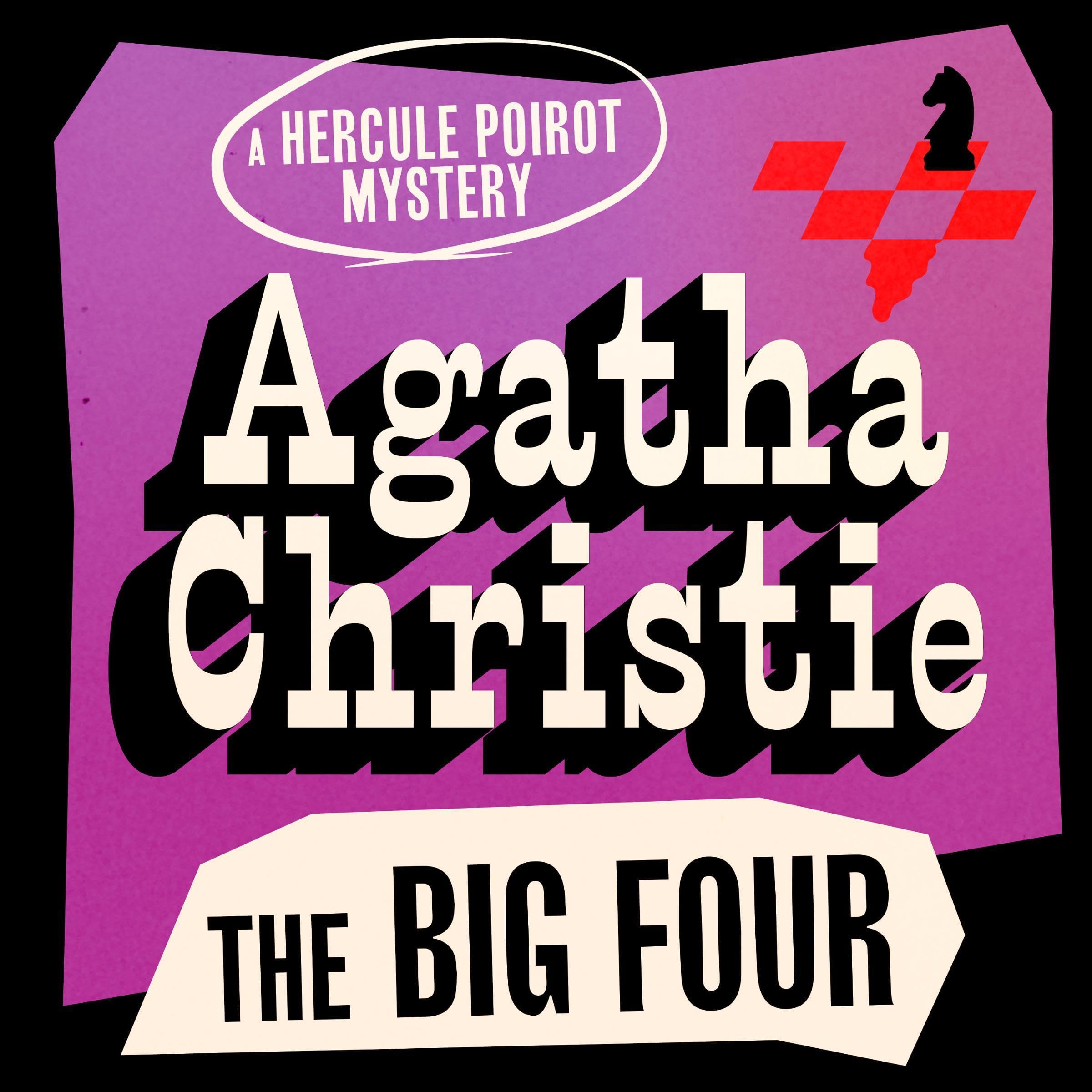The Big Four: Hercule Poirot, Book 5