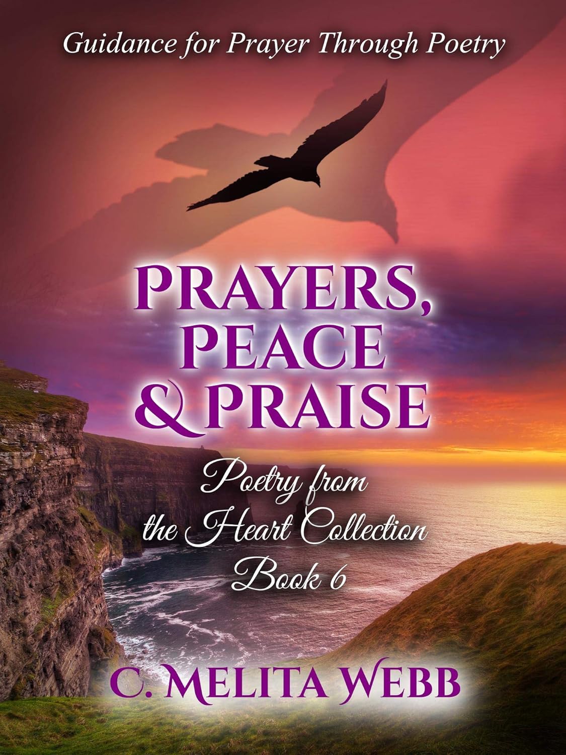 Prayers, Peace, and Praise: Prayer Guidance Through Poetry