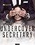 Undercover Secretary