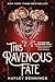 This Ravenous Fate (Standard Edition) (Ravenous Fate Duology, 1)