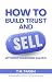 How to Build Trust and SELL by T.M. Parish