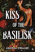 Kiss of the Basilisk