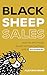 Black Sheep Sales by Aleasha Bahr