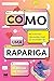 Como Uma Rapariga