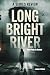 Long Bright River: From Pag...