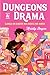 Dungeons & Drama (Portuguese Edition)