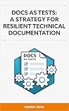 Docs as Tests: A ...
