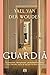 A Guardiã (Portuguese Edition)