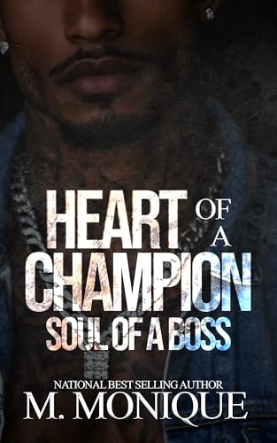 HEART OF A CHAMPION SOUL OF A BOSS (SMITH Book 5)