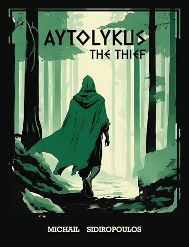 Heroes of Greek Mythology: Autolycus the thief (Kindle Edition)