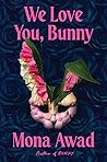 We Love You, Bunny