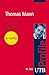 Thomas Mann (utb Profile)