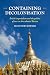 Containing decolonisation: British imperialism and the politics of race in late colonial Burma (Studies in Imperialism, 224)