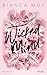 Wicked Mind (Wicked Love, #1)