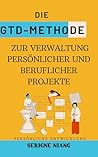 Die GTD-Methode z...