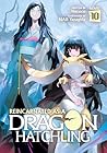 Reincarnated as a Dragon Hatchling (Light Novel) Vol. 10