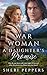 War Woman A Daughter's Promise by Sheri Peppers